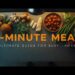 15-Minute meal ideas for busy Americans, quick and tasty recipes for everyday meals.