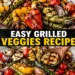 Easy grilled veggies recipe with zucchini, bell peppers, eggplant, and asparagus on a white marble surface.