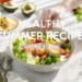 Colorful healthy summer recipes arranged on a table, fresh ingredients, quick meals ready in under 30 minutes